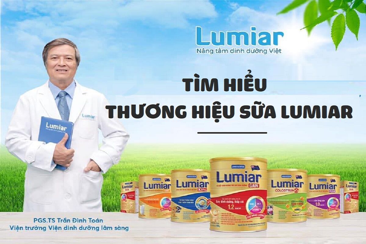 Sữa Lumiar: Nguồn gốc xuất xứ, chủng loại và đánh giá của người đã dùng