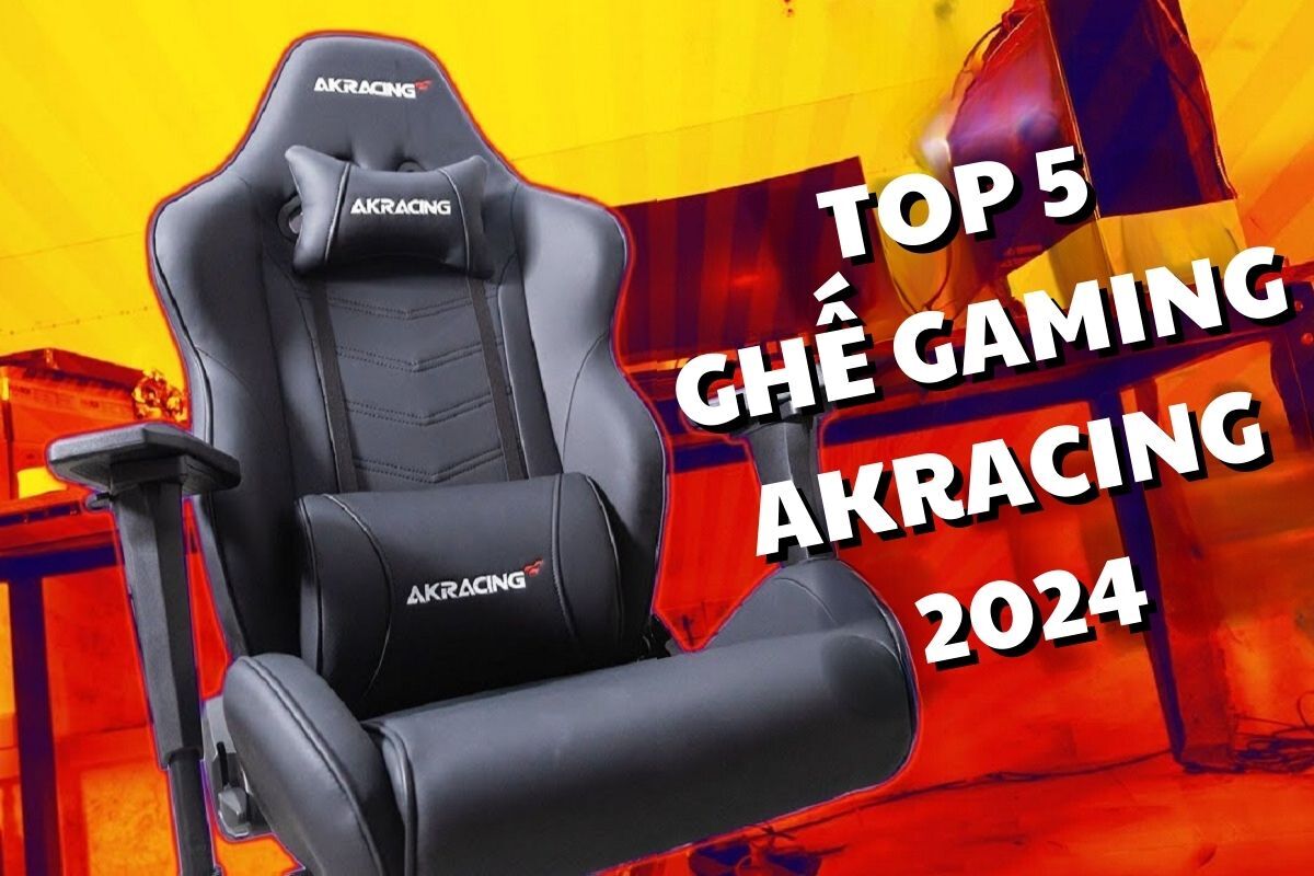 5 mẫu ghế gaming Akracing nâng cấp trải nghiệm chơi game